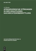 Atmosphärische Störungen in der drahtlosen Nachrichtenübermittlung