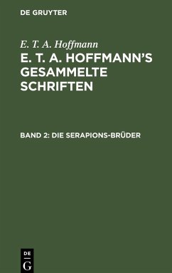 Die Serapions-Brüder - Hoffmann, E. T. A.