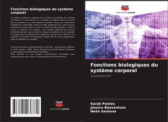 Fonctions biologiques du système corporel - Pontes, Sarah;Boaventura, Jéssica;Santana, Neila