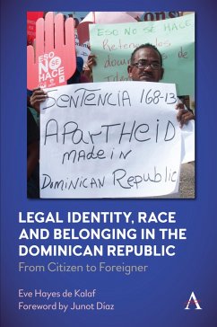 Legal Identity, Race and Belonging in the Dominican Republic (eBook, ePUB) - Kalaf, Eve Hayes de