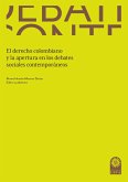 El derecho colombiano y la apertura en los debates sociales contemporáneos (eBook, ePUB)
