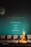 O obsceno sono dos ciprestes (eBook, ePUB)