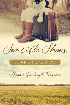 Sensible Shoes Leader's Guide (eBook, ePUB) - Brown, Sharon Garlough