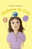 Believe in You (eBook, ePUB)