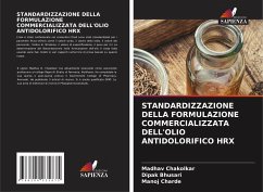 STANDARDIZZAZIONE DELLA FORMULAZIONE COMMERCIALIZZATA DELL'OLIO ANTIDOLORIFICO HRX - Chakolkar, Madhav;Bhusari, Dipak;Charde, Manoj