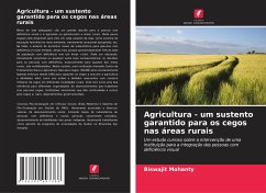 Agricultura - um sustento garantido para os cegos nas áreas rurais - Mohanty, Biswajit