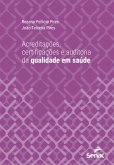 Acreditações, certificações e auditoria da qualidade em saúde (eBook, ePUB)