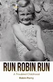 Run, Robin, Run (eBook, ePUB) Run, Robin, Run (eBook, ePUB)
