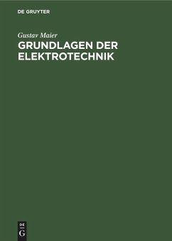 Grundlagen der Elektrotechnik - Maier, Gustav