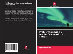 Problemas sociais e resoluções na África antiga - Diouf, Benjamin