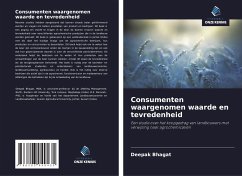 Consumenten waargenomen waarde en tevredenheid - Bhagat, Deepak;Barooah, B. K.