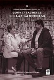 Conversaciones desde Las Gardenias (eBook, ePUB)