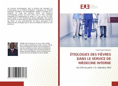 ÉTIOLOGIES DES FIÈVRES DANS LE SERVICE DE MÉDECINE INTERNE - Alassane, Traoré Hamar