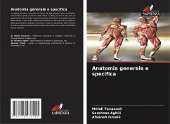 Anatomia generale e specifica - Tavassoli, Mehdi;Aghili, Sarehnaz;Ismaili, Afsaneh