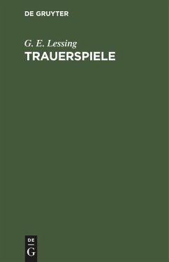 Trauerspiele - Lessing, G. E.