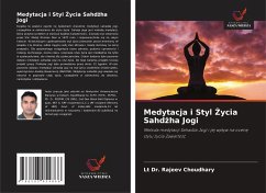 Medytacja i Styl ¿ycia Sahd¿ha Jogi - Choudhary, Lt Dr. Rajeev