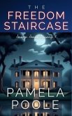The Freedom Staircase (Strange Sands, #3) (eBook, ePUB) The Freedom Staircase (Strange Sands, #3) (eBook, ePUB)