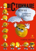 Dictionnaire des caractères: Caricatures poétiques