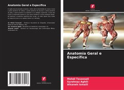 Anatomia Geral e Específica - Tavassoli, Mehdi;Aghili, Sarehnaz;Ismaili, Afsaneh