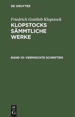Vermischte Schriften - Klopstock, Friedrich Gottlieb