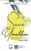 Sana Yöneldim