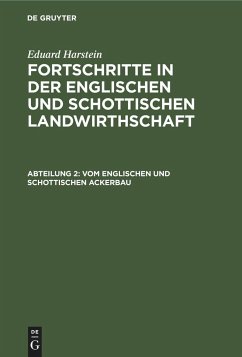 Vom englischen und schottischen Ackerbau - Harstein, Eduard