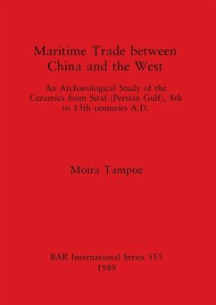 Maritime Trade between China and the West - Tampoe, Moira
