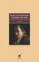 Hegelin Felsefesine Elestirel Bir Giris - Soll, Ivan