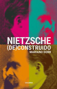 Nietzsche (de)construido (eBook, ePUB) - Dorr, Mariano