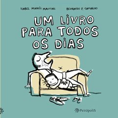 Um livro para todos os dias (eBook, ePUB) - Caeiro, Alberto; Martins, Isabel Minhós; Carvalho, Bernardo