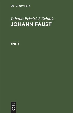 Johann Friedrich Schink: Johann Faust. Teil 2 - Schink, Johann Friedrich
