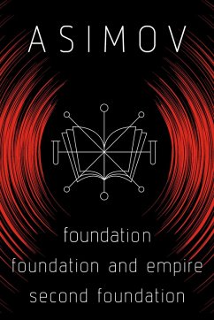 Foundation 3-Book Bundle (eBook, ePUB) - Asimov, Isaac