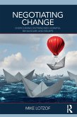 Negotiating Change (eBook, ePUB)