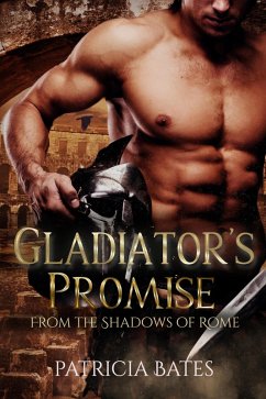 Cover Gladiator's Promise (From the Shadows of Rome, #2) (eBook, ePUB)