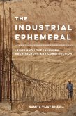 The Industrial Ephemeral (eBook, ePUB)