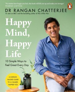Happy Mind, Happy Life (eBook, ePUB) - Chatterjee, Rangan