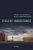 Violent Inheritance (eBook, ePUB)
