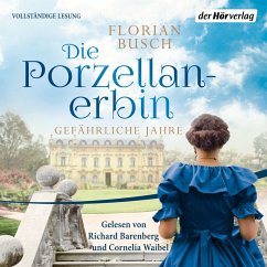 Die Porzellan-Erbin - Gefährliche Jahre (MP3-Download) - Busch, Florian