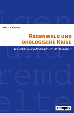 Regenwald und ökologische Krise (eBook, PDF) - Niebauer, Kevin
