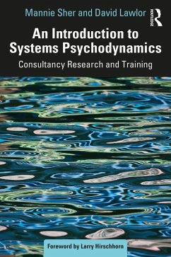 An Introduction to Systems Psychodynamics (eBook, ePUB) - Lawlor, David; Sher, Mannie