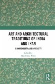 Art and Architectural Traditions of India and Iran (eBook, PDF)