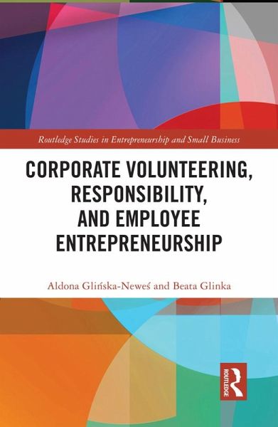 Corporate Volunteering, Responsibility and Employee Entrepreneurship (eBook, ePUB)