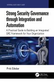 Strong Security Governance through Integration and Automation (eBook, ePUB)