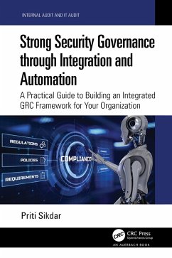 Strong Security Governance through Integration and Automation (eBook, ePUB) - Sikdar, Priti