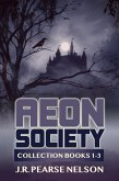 Aeon Society: Collection Books 1-3 (eBook, ePUB)