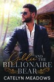 Goldie and the Billionaire Bear (Once Upon a Billionaire, #1) (eBook, ePUB)