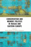 Conservatism and Memory Politics in Russia and Eastern Europe (eBook, PDF)