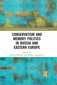 Cover Conservatism and Memory Politics in Russia and Eastern Europe (eBook, ePUB)