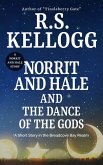 Norrit and Hale and the Dance of the Gods (eBook, ePUB)