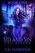Sid & Sin Collection - Book One (The... - Bild 1